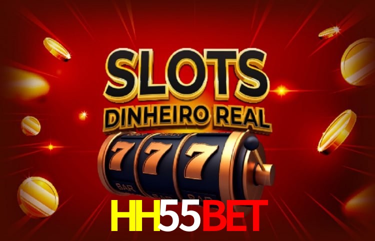 HH55Bet,HH55 Game